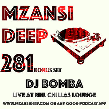 Session 281 BONUS SET - DJ Bomba Live at NHL Chillas Lounge