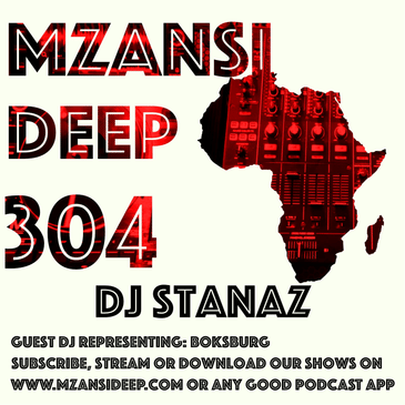 Session 304 - DJ Stanaz - Deep House