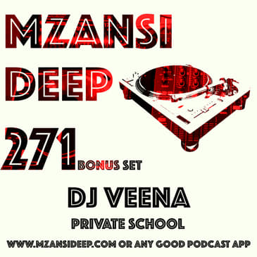 Session 271 BONUS SET - DJ Veena - PRIVATE SCHOOL