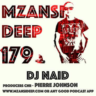 Session 179 - DJ Naid - Soulful House
