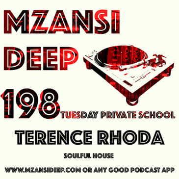 Session 198 Tuesday Private School - Terence Rhoda - Soulful House