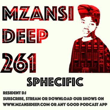Session 261 - Sphecific - Deep House