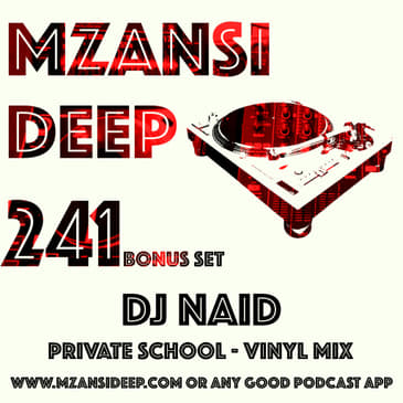 Session 241 BONUS SET - DJ Naid - VINYL MIX