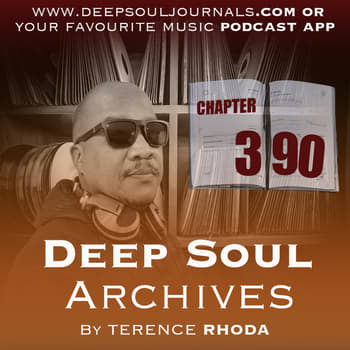 Deep Soul ARCHIVES 390 - Terence Rhoda - Soulful House