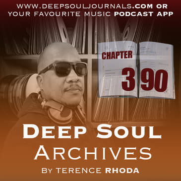 Deep Soul ARCHIVES 390 - Terence Rhoda - Soulful House