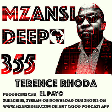 Session 355 - Terence Rhoda - Deep House