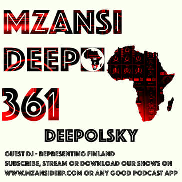 SOULFUL HOUSE - Deepolsky - MZANSI DEEP 361