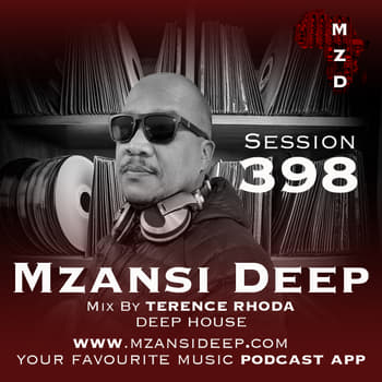 Session 398 - Terence Rhoda - Deep House