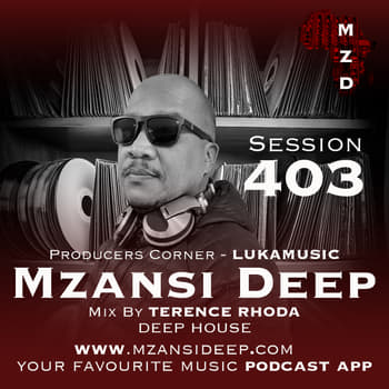 Session 403 - Terence Rhoda - Producers Corner - Lukamusic