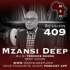 Session 409 - Terence Rhoda - Deep Soul