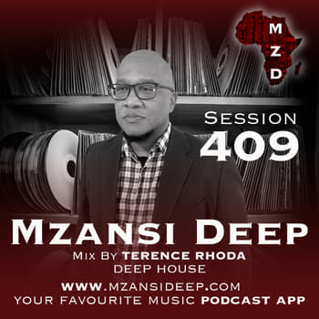 Session 409 - Terence Rhoda - Deep Soul