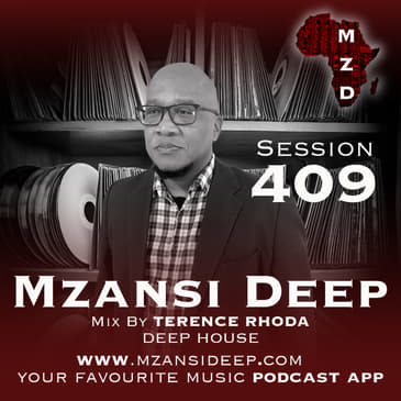 Session 409 - Terence Rhoda - Deep Soul