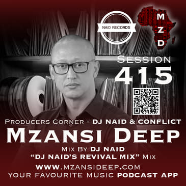 Session 415 - DJ Naid - "DJ Naid's Revival Mix" Mix