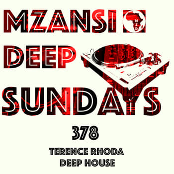 MZD SUNDAYS - 378 - Terence Rhoda - DEEP HOUSE