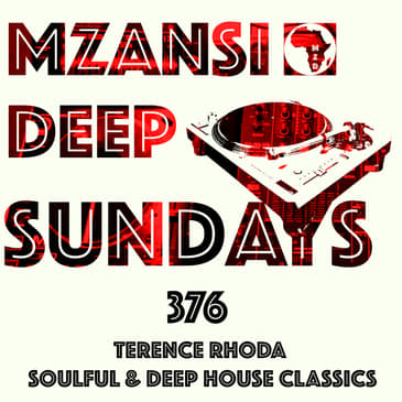 MZDS MIX 376 - AUDIO VERSION - Terence Rhoda - Soulful & Deep House Classics
