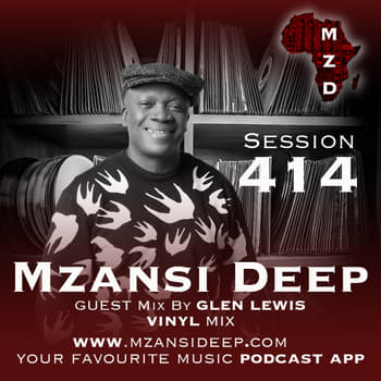 Session 414 - Glen Lewis - VINYL MIX - Live at Ndawo