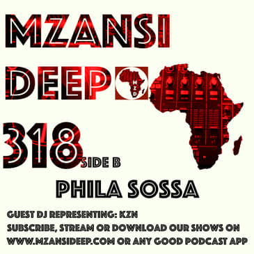 Session 318 SIDE B - Phila Sossa - GUEST MIX - KASIE DEEP