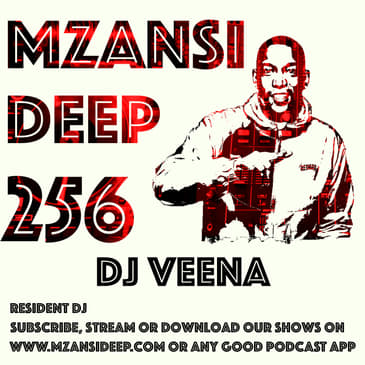 Session 256 - DJ Veena - Deep House