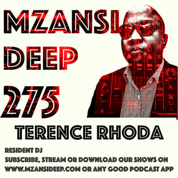 Session 275 - Terence Rhoda - Deep House