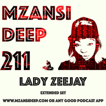 Session 211 - Lady Zeejay - Lounge & Deep House - Extended Mix