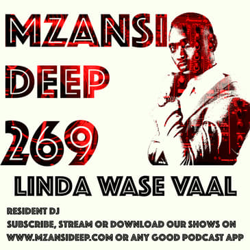 Session 269 - Linda Wase Vaal - Deep House