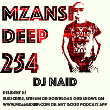 Session 254 - DJ Naid - Soulful House
