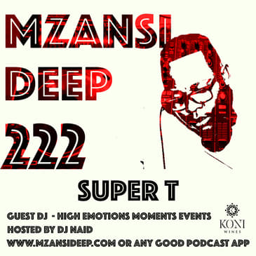 Session 222 - Super T - Soulful House