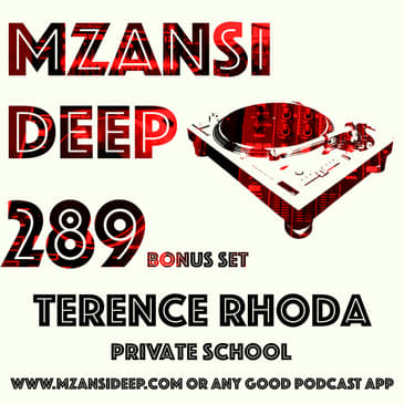 Session 289 BONUS SET - Terence Rhoda - PRIVATE SCHOOL