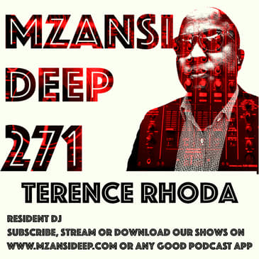 Session 271 - Terence Rhoda - Deep House