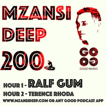 Session 200 - Special Extended Edition - Ralf GUM & Terence Rhoda