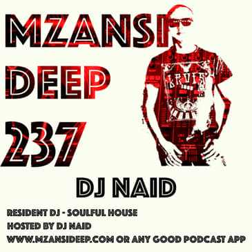 Session 237 - DJ Naid - Soulful House