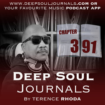 DEEP SOUL JOURNALS 391 - Deep House - Terence Rhoda
