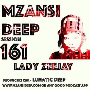 Session 161 - Lady Zeejay - Break Beats & Deep Soul