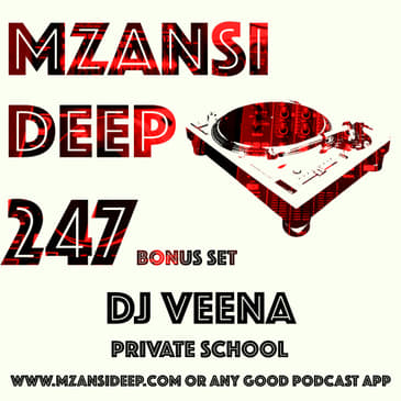 Session 247 BONUS SET - DJ Veena - PRIVATE SCHOOL