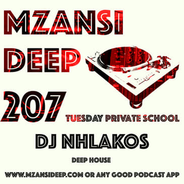 Session 207 Private School - DJ Nhlakos
