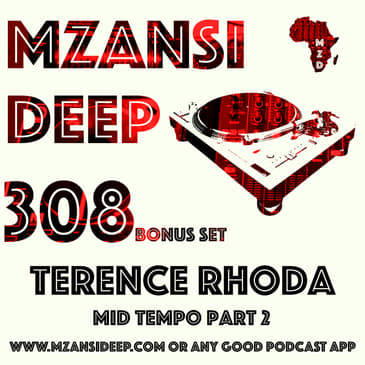 Session 308 BONUS SET - Terence Rhoda - MID TEMPO