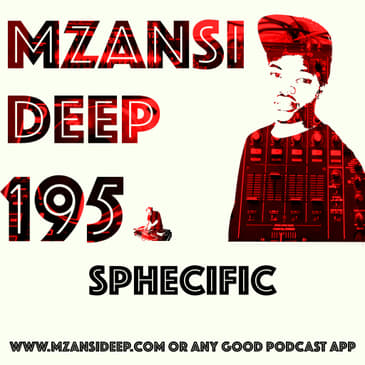 Session 195 - Sphecific - Deep House