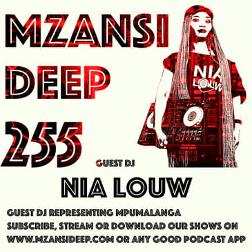 Session 255 - Nia Louw - Guest Mix - Deep House