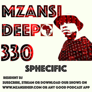 Session 330 - Sphecific - Deep House