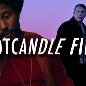 Footcandle Films: BlackKklansman First Reformed
