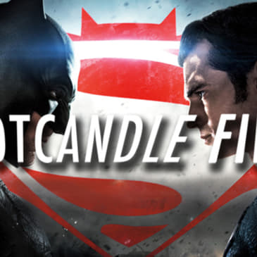 Footcandle Films: Batman v Superman v Critics