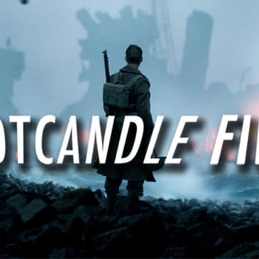 Footcandle Films: Big Sick Dunkirk