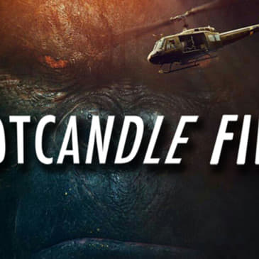 Footcandle Films: Kong - Skull or Dull Island