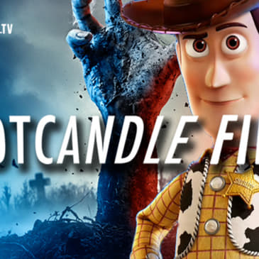 Footcandle Films: The Dead Don’t Toy Story 4