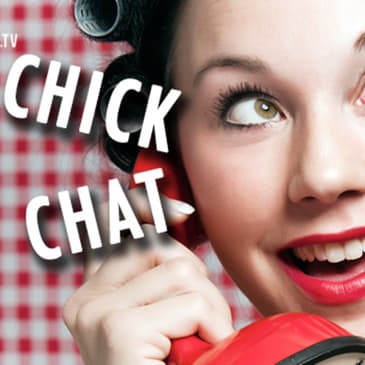 Chick Chat: The Not So Charming Episode