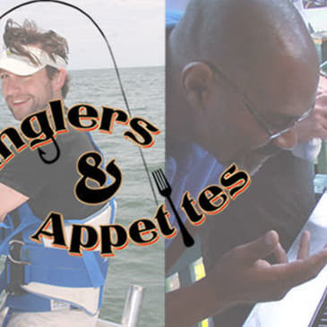 Anglers & Appetites Episode 1: The Georgia Coast