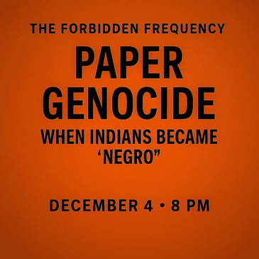 Trailer Paper Genocide: When Indians Became “Negro”