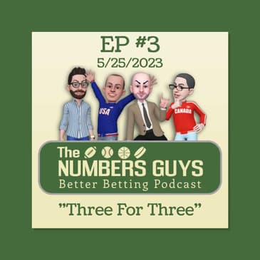 Three For Three - 5/25/2023