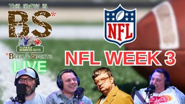 2025 NFL Week 3 | This Show Is BS LIVE 9/18/2025