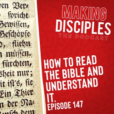 147. How To Read The Bible And Understand It.